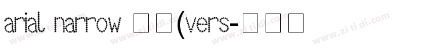 arial narrow 粗体(vers字体转换